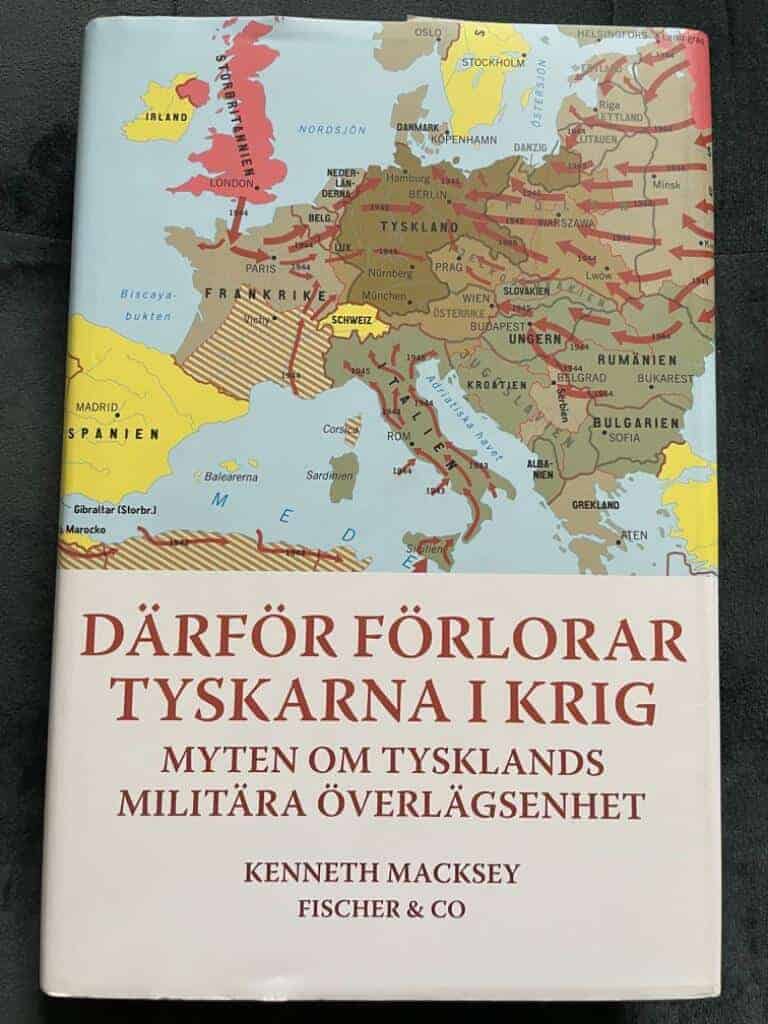 Kenneth Macksey : Därför förlorar tyskarna i krig