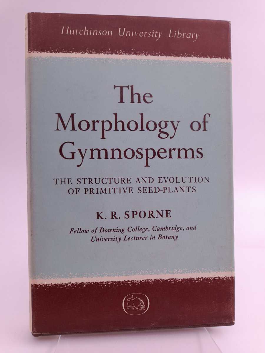 Kenneth R. Sporne : The morphology of gymnosperms
