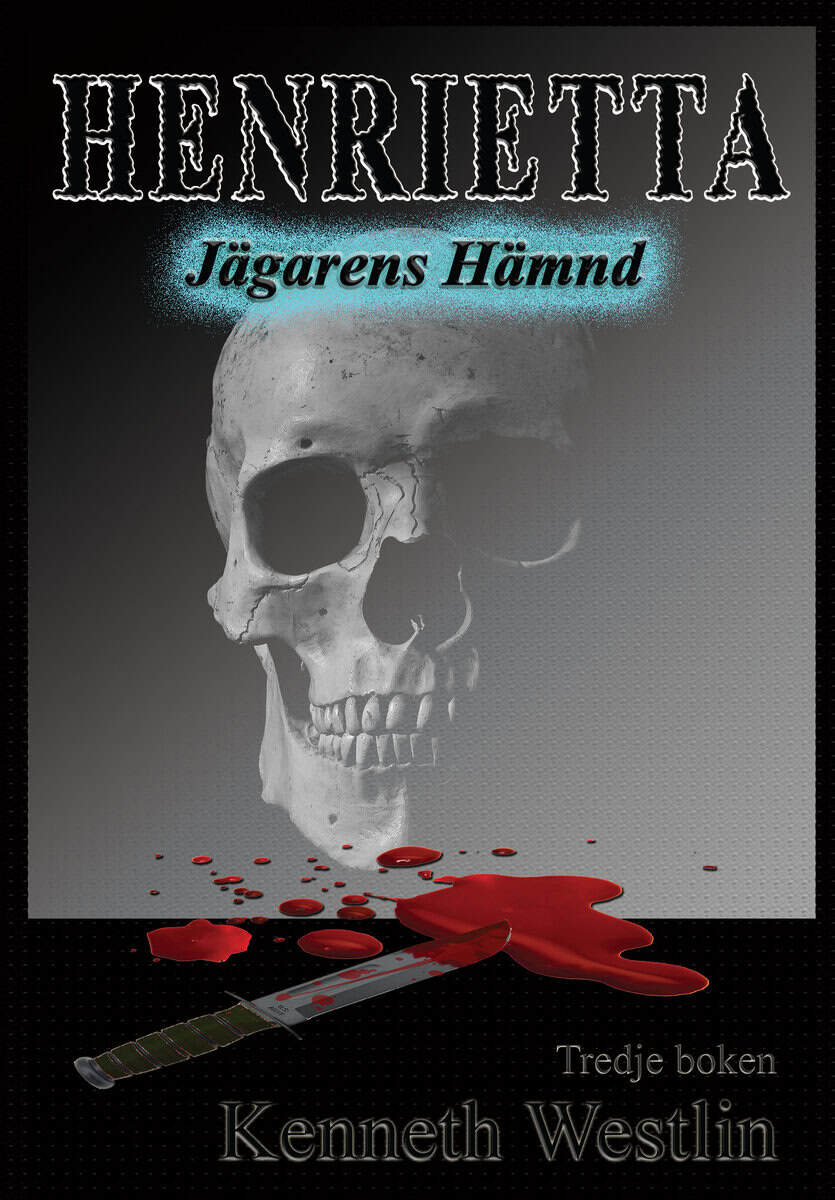 Kenneth Westlin : Jägarens hämnd