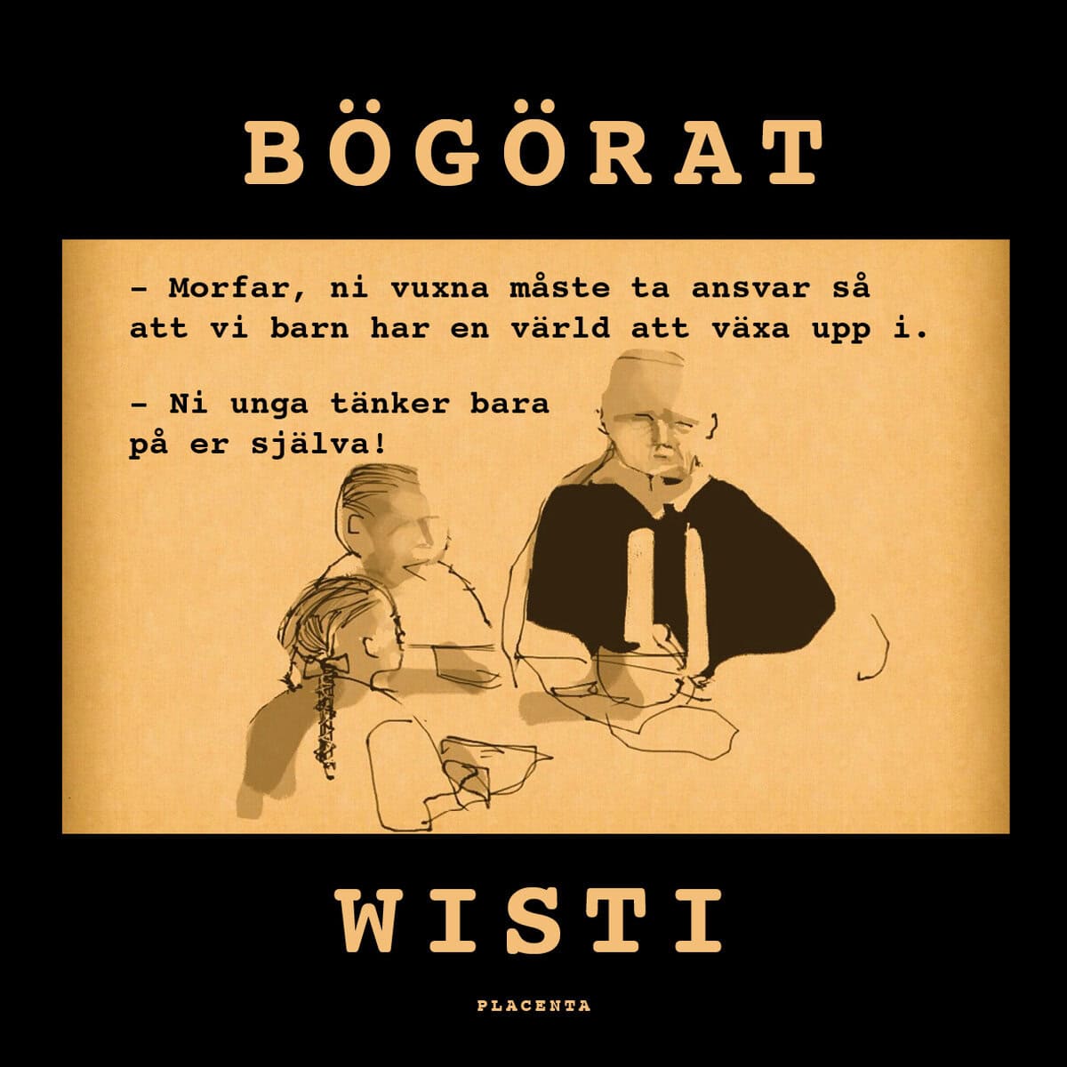 Kent Wisti : Bögörat