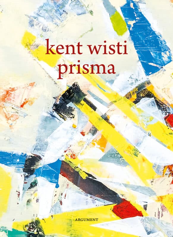 Kent Wisti : Prisma