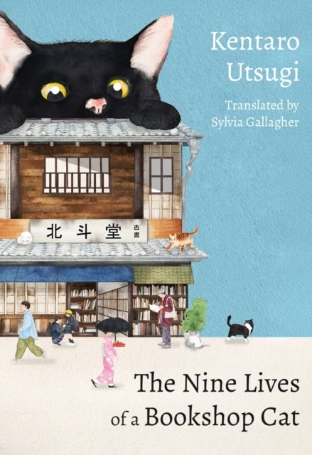 Kentaro Utsugi : The Nine Lives of a Bookshop Cat