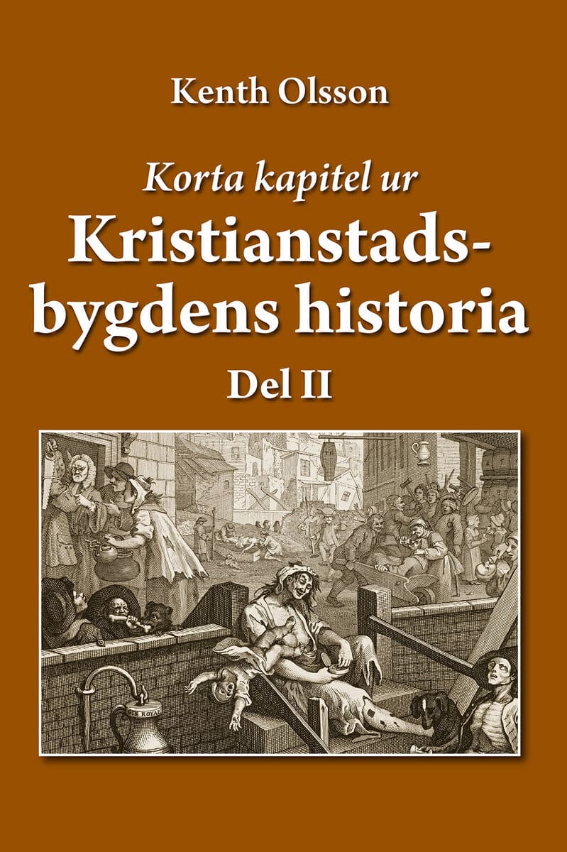 Kenth Olsson : Korta kapitel ur Kristianstadsbygdens historia del 2