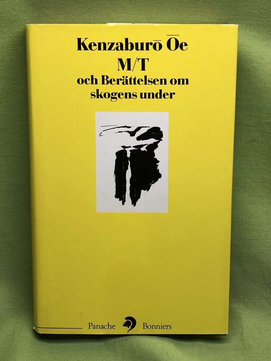 Kenzabur e : M/T och berättelsen om skogens under