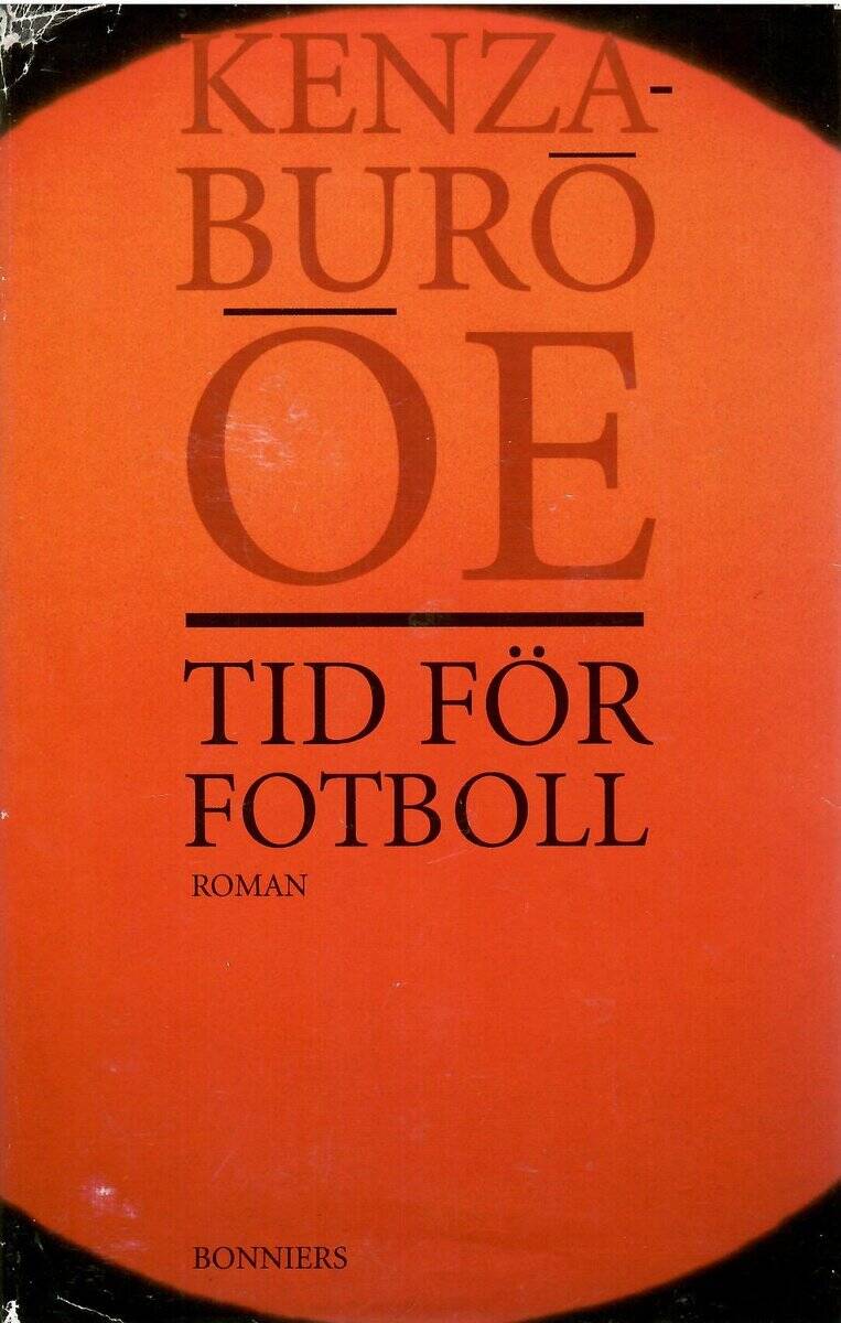 Kenzaburō Ōe : Tid för fotboll