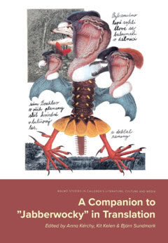 Kérchy, Anna ; Kelen, Kit ; Sundmark, Björn : A companion to “Jabberwocky” in translation