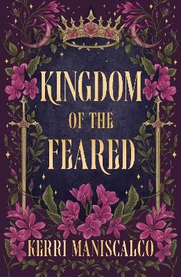 Kerri Maniscalco : Kingdom of the Feared