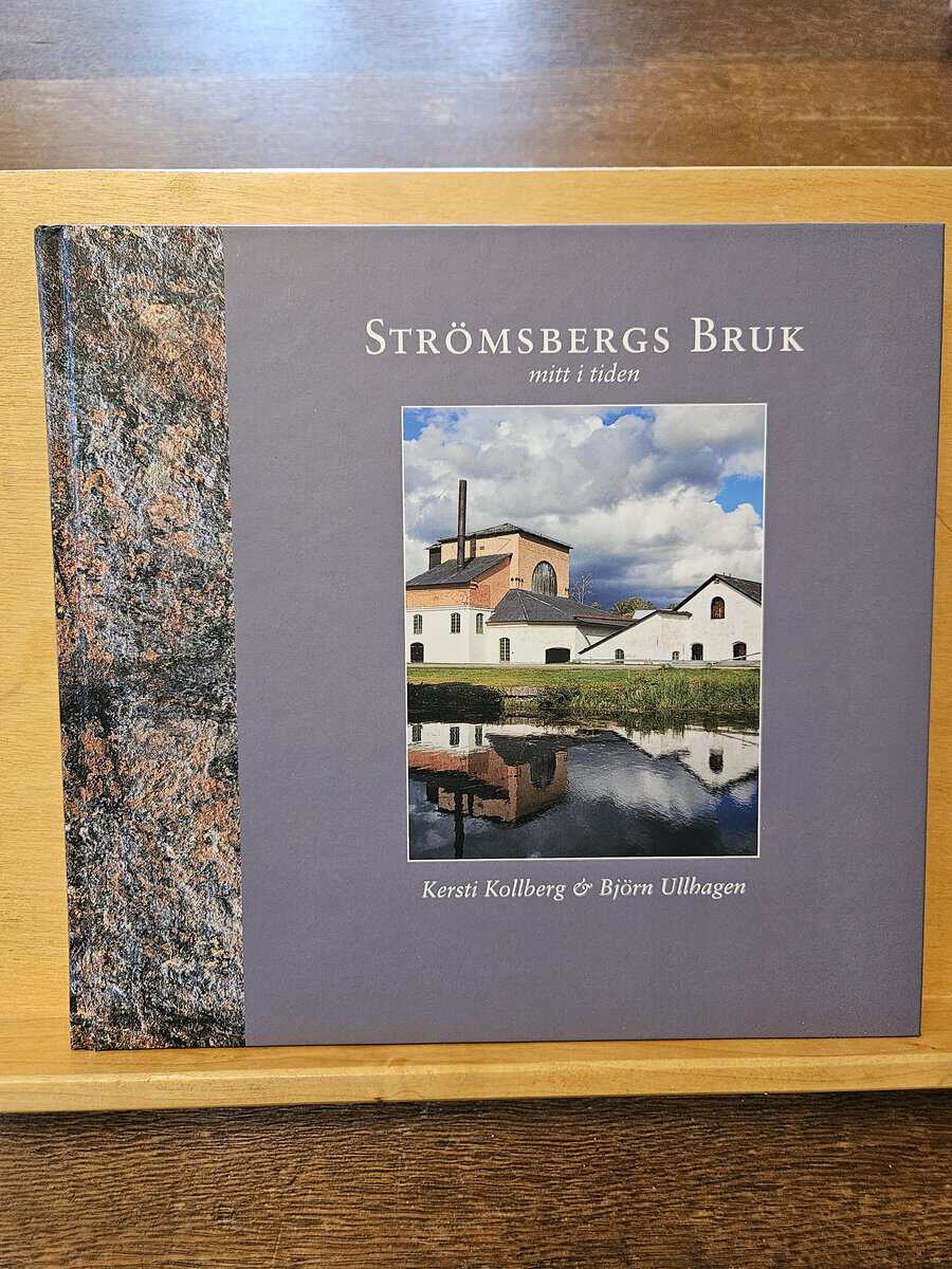 Kersti Kollberg : Strömsbergs bruk