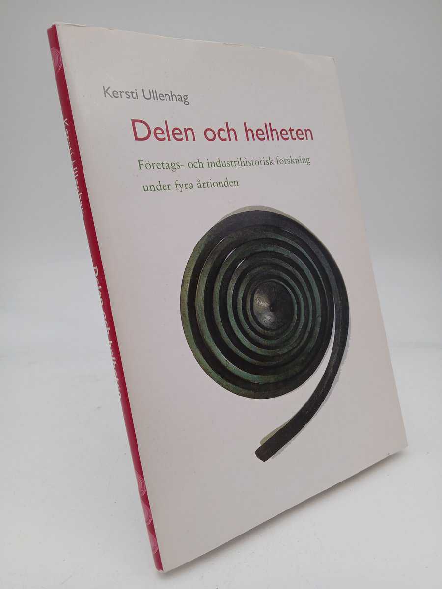 Kersti Ullenhag : Delen och helheten
