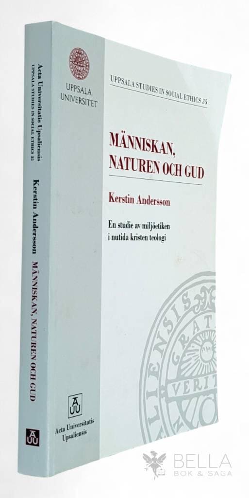 Kerstin Andersson : Människan, naturen och Gud