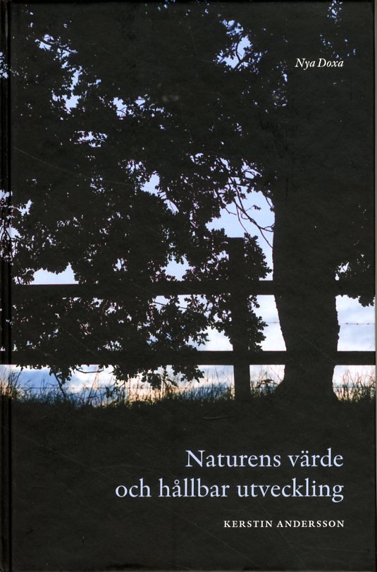 Kerstin Andersson : Naturens värde och hållbar utveckling