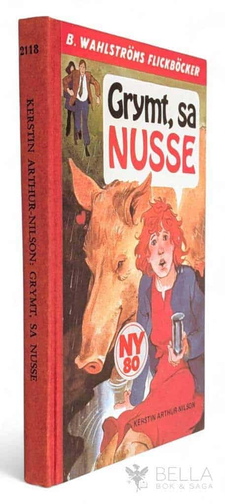 Kerstin Arthur-Nilson : Grymt, sa Nusse
