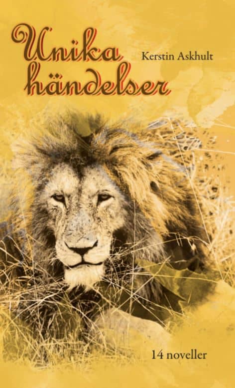 Kerstin Askhult : Unika händelser : 14 noveller
