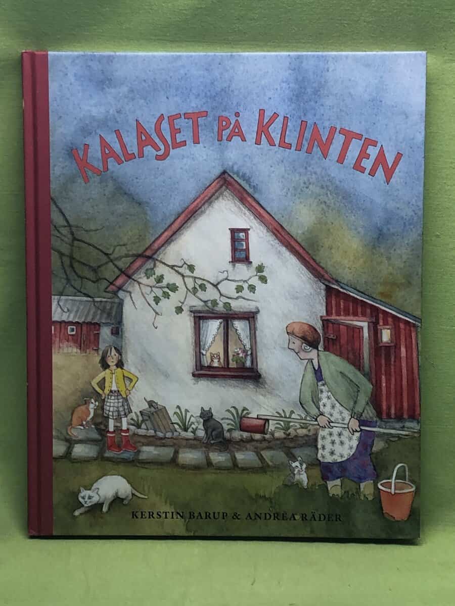 Kerstin Barup : Kalaset på klinten