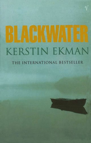 Kerstin Ekman : Blackwater