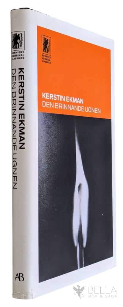 Kerstin Ekman : Den brinnande ugnen
