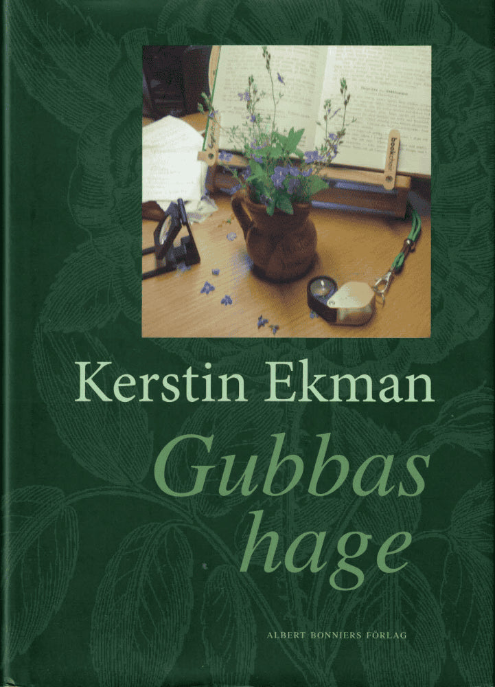 Kerstin Ekman : Gubbas hage
