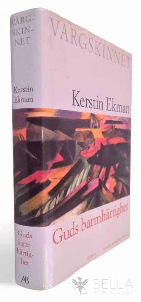 Kerstin Ekman : Guds barmhärtighet - Vargskinnet - Bok 1
