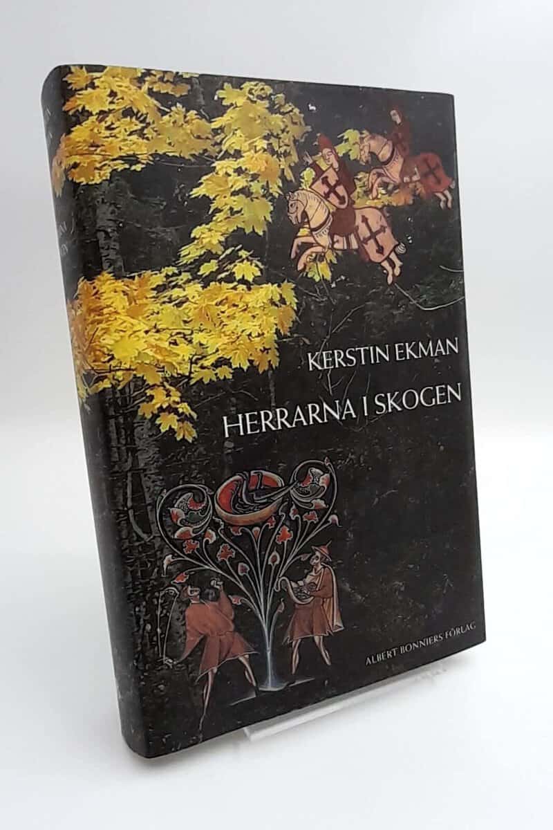 Kerstin Ekman : Herrarna i skogen