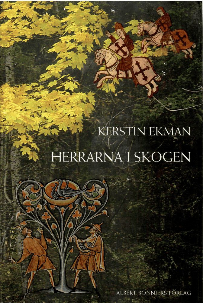 Kerstin Ekman : Herrarna i skogen