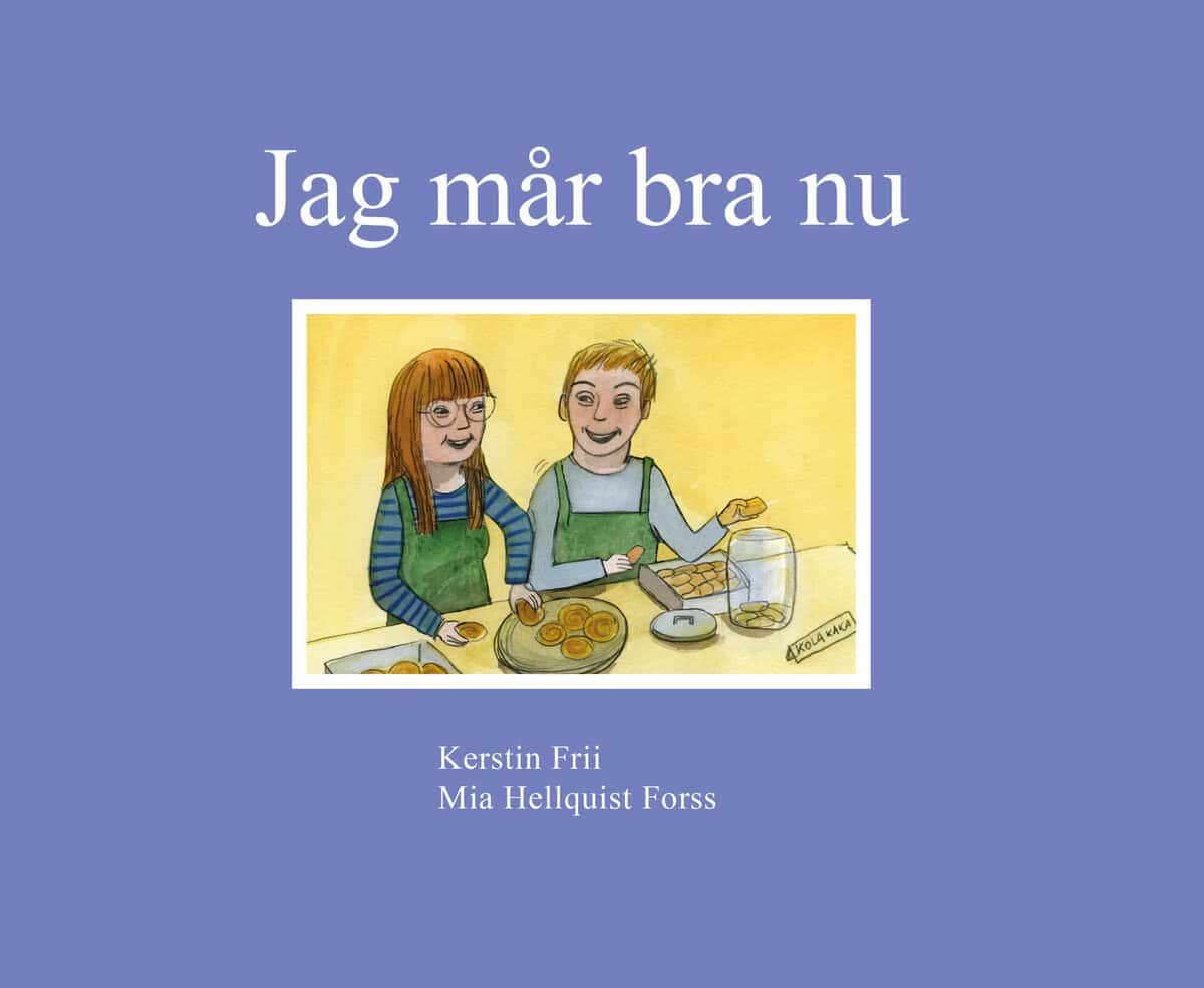 Kerstin Frii : Jag mår bra nu