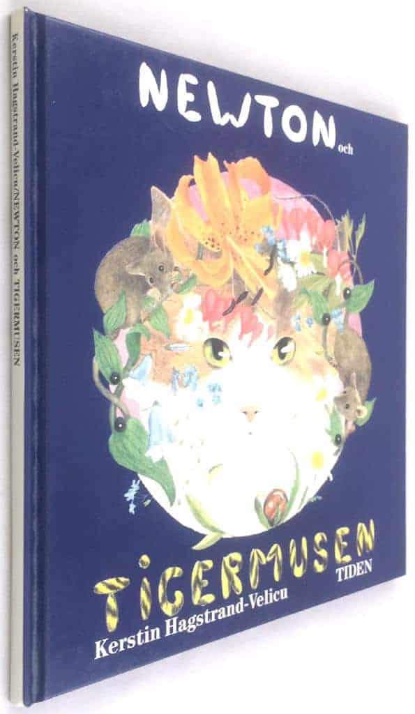 Kerstin Hagstrand-Velicu : Newton och tigermusen