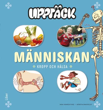 Naenfeldt, Kerstin ; Hansen Puke, Inga : Upptäck människan