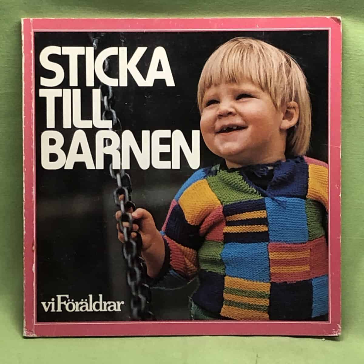 Kerstin Holm-Alvestrand : Sticka till barnen