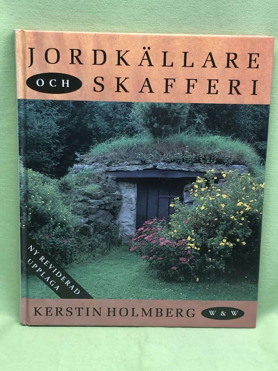 Kerstin Holmberg : Jordkällare och skafferi