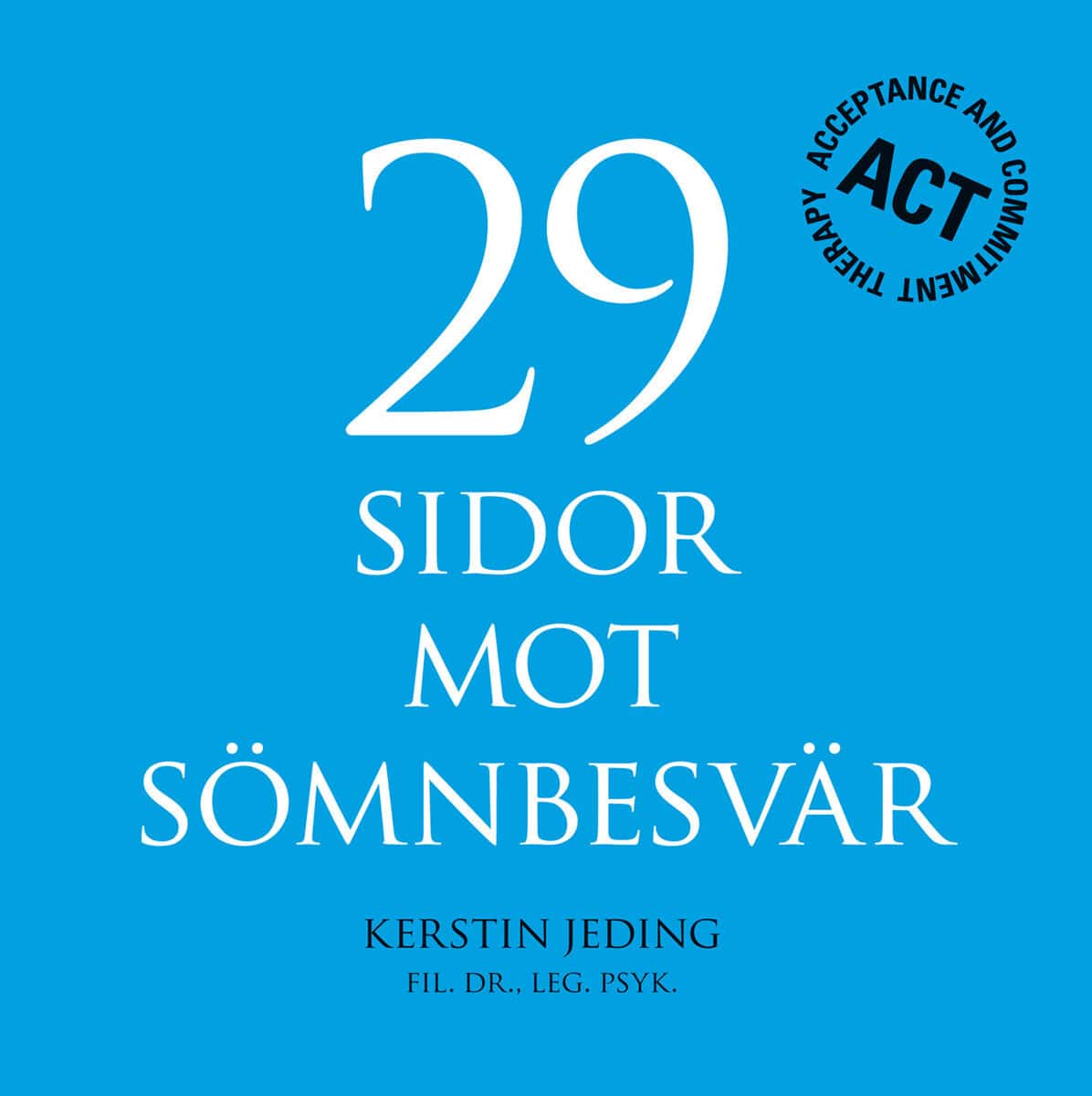 Kerstin Jeding : 29 sidor mot sömnbesvär