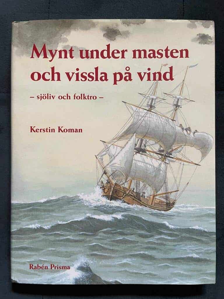 Kerstin Koman : Mynt under masten och vissla på vind