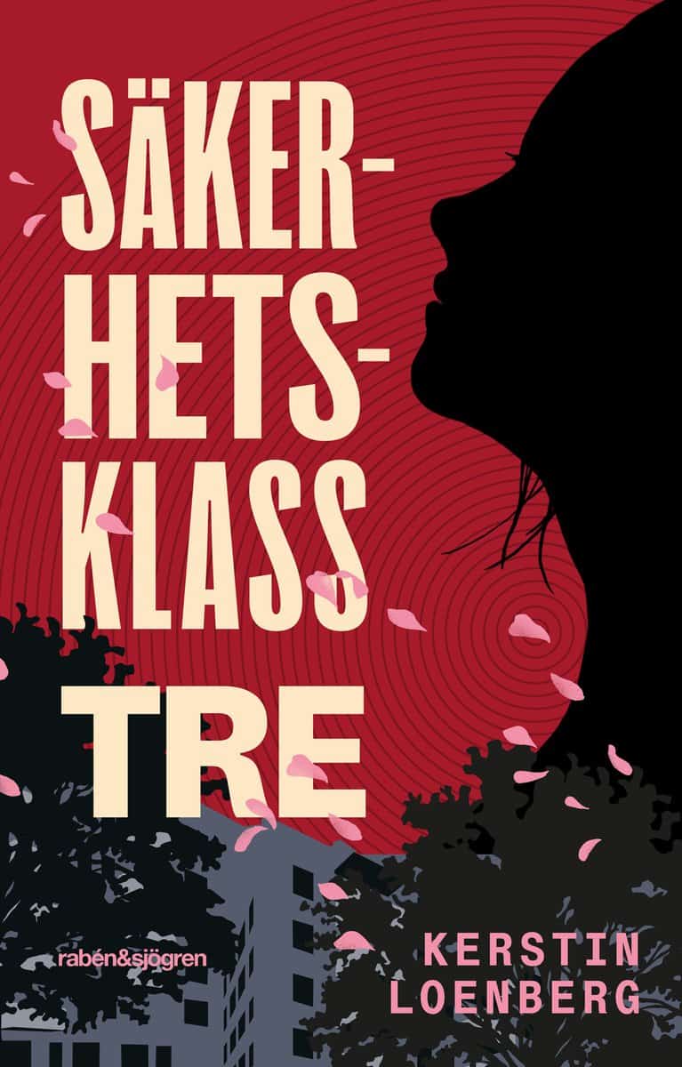 Kerstin Loenberg : Säkerhetsklass tre