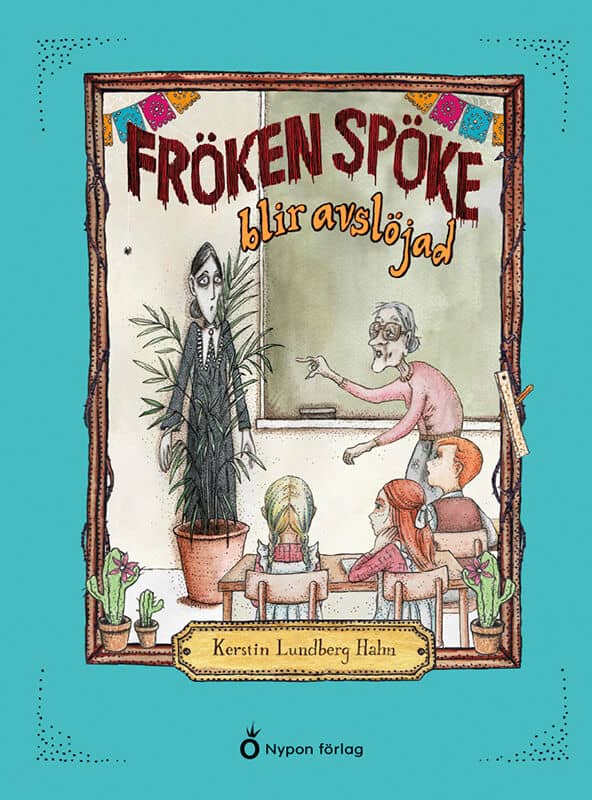 Kerstin Lundberg Hahn : Fröken Spöke blir avslöjad