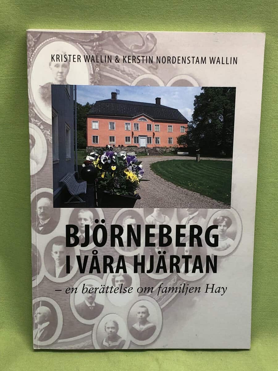 Kerstin Nordenstam Wallin Krister Wallin : Björneberg i våra hjärtan - en berättelse om familjen Hay