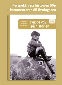Martinsdotter, Kerstin ; Nyström, Lars ; Nyström, Örjan ; Sjöberg, Karin : Perspektiv på historien 50p