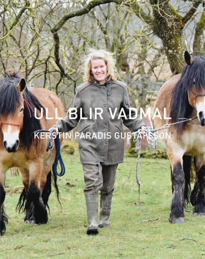 Kerstin Paradis Gustafsson : Ull blir vadmal