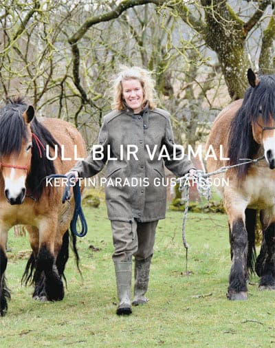 Kerstin Paradis Gustafsson : Ull blir vadmal