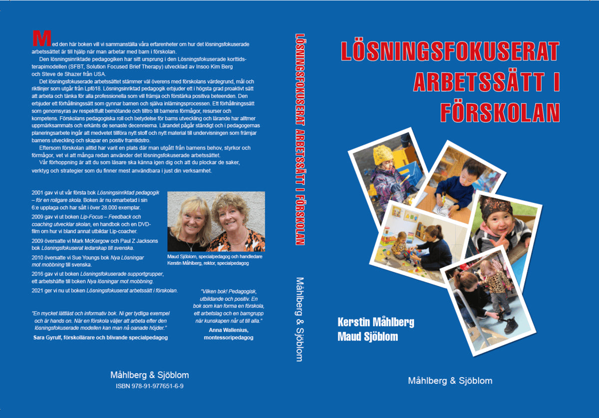 Måhlberg, Kerstin; Sjöblom, Maud : Lösningsfokuserat arbetssätt i förskolan