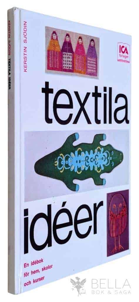 Kerstin Sjödin : Textila idéer
