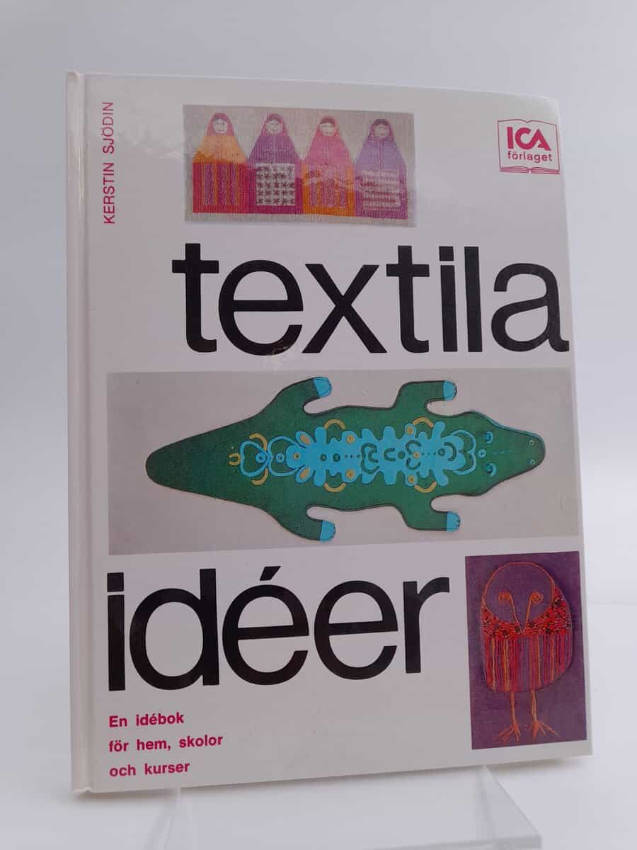 Kerstin Sjödin : Textila idéer