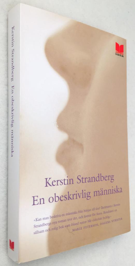 Kerstin Strandberg : En obeskrivlig människa