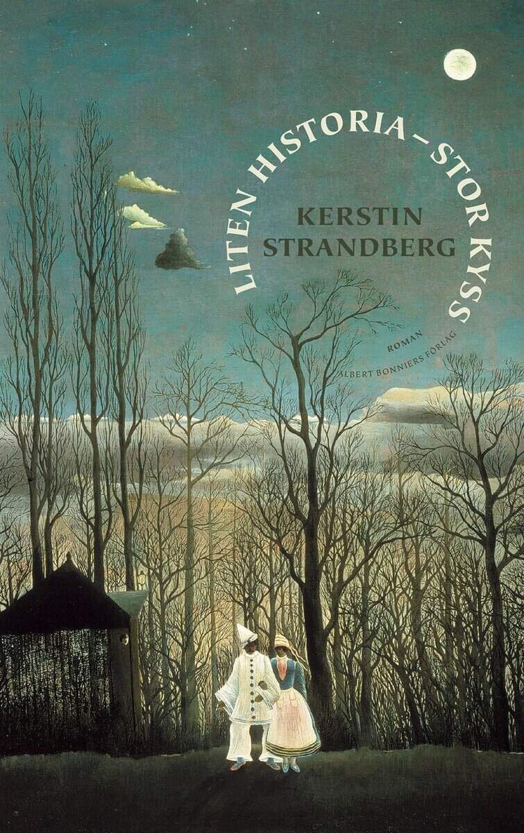 Kerstin Strandberg : Liten historia - stor kyss