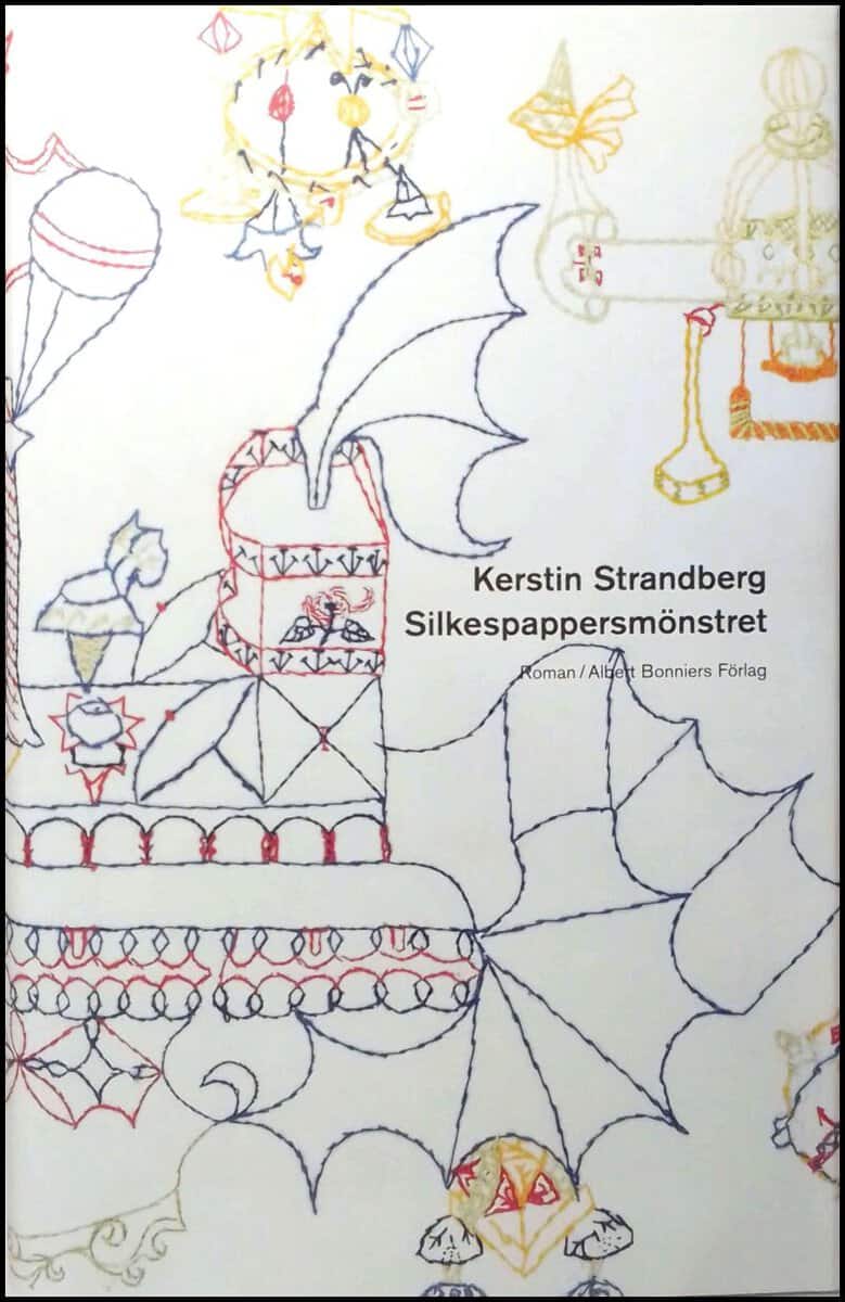 Kerstin Strandberg : Silkespappersmönstret