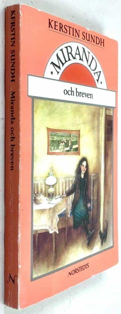 Kerstin Sundh : Miranda och breven - Miranda - Bok 4