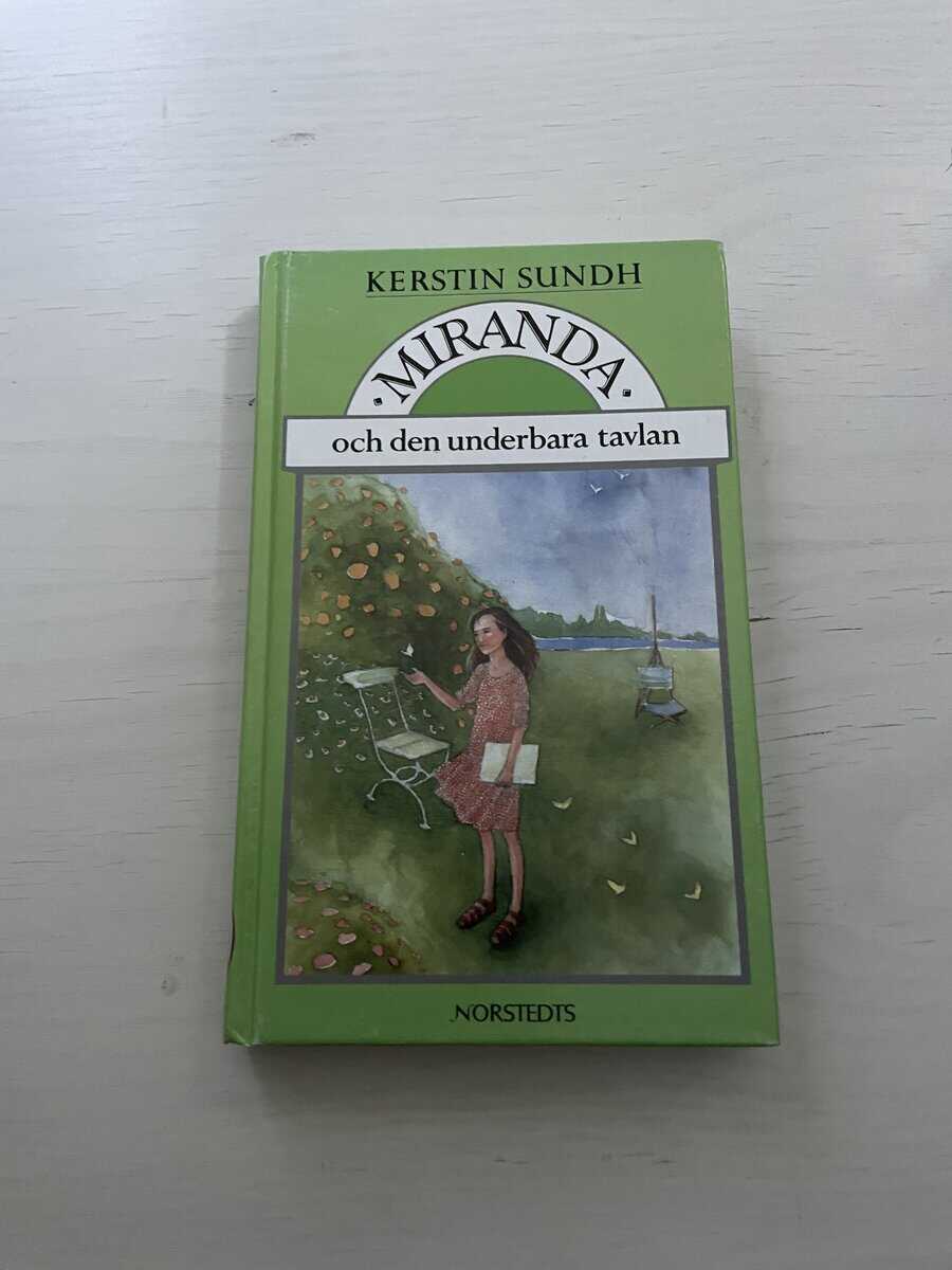 Kerstin Sundh : Miranda och den underbara tavlan