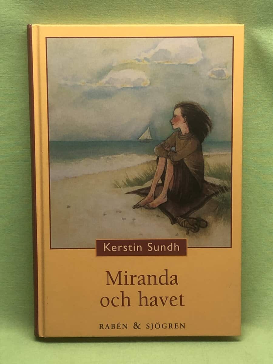 Kerstin Sundh : Miranda och havet