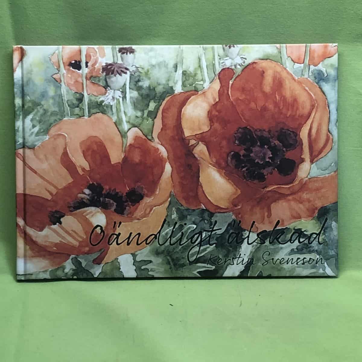 Kerstin Svensson : Oändligt älskad