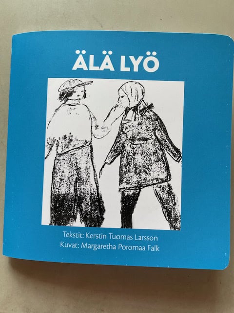 Kerstin Tuomas Larsson : Älä lyö