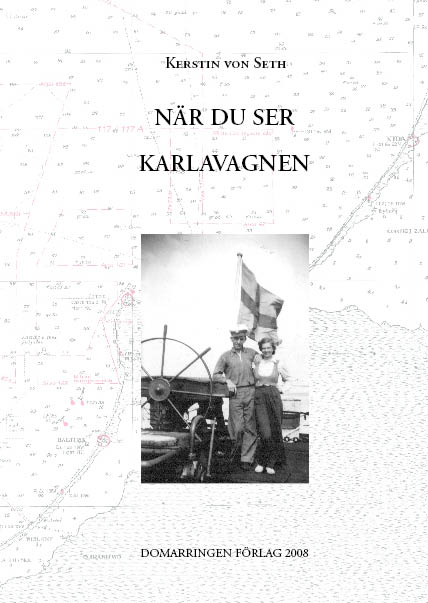 Kerstin von Seth : När du ser Karlavagnen