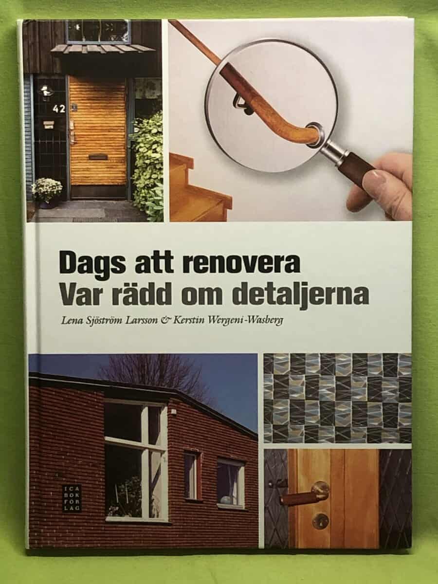 Kerstin Wergeni-Wasberg ; Lena Sjöström Larsson : Dags att renovera